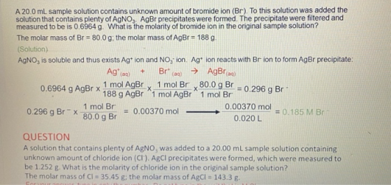 A 20.0 mL sample solution contains unknown amount of bromide ion (Br). To this solution was added the solution that contains