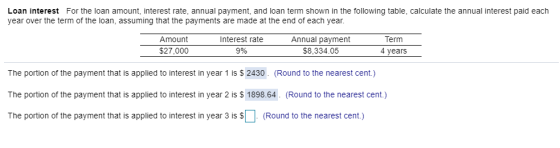 Loan interest For the loan amount, interest rate, annual payment, and loan term shown in the following table, calculate the a
