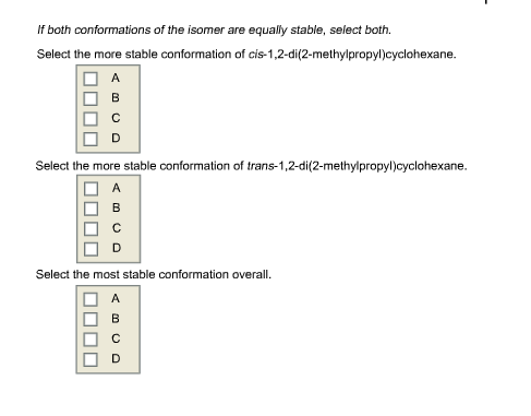 If both conformations of the isomer are equally st