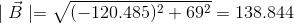 B = (-120.485)2 +692 = 138.844
