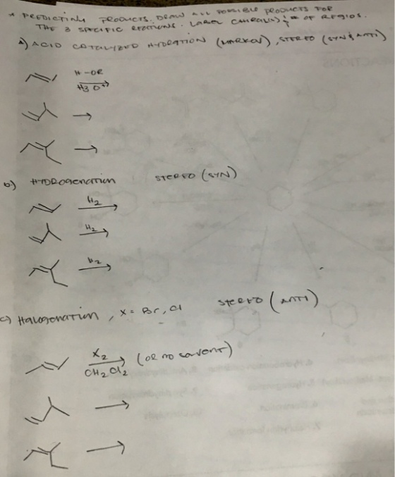 Draw all possible products for the 3 specific reac