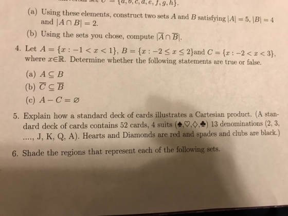 ,0, C, d, e, f,g, h}. (a) Using these elements, construct two sets A and B satisfying | A=5, |B| = 4 and |An Bl 2 (b) Using t