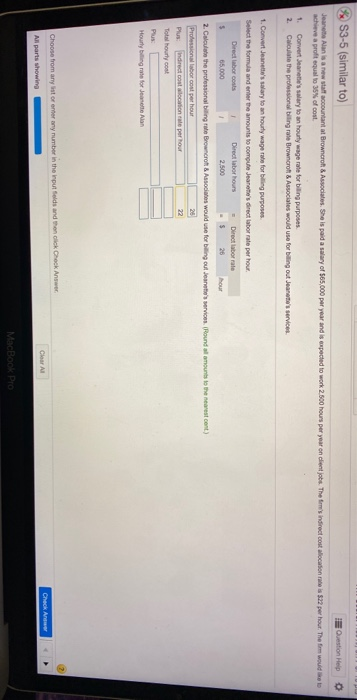 S3-5 (similar to) Question Help Jeanette Alanis a wall accountant at Browncroft & Associates. She is paid a salary of $65,000