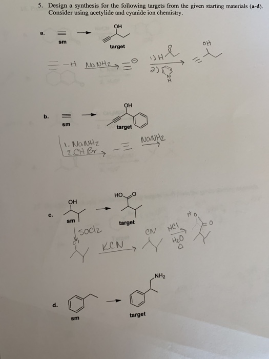 5. Design a synthesis for the following targets from the given starting materials (a-d). Consider using acetylide and cyanide