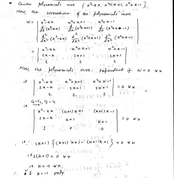 of W2 2²t2tis Given polynomials are { x?k*, *2*x+1, x+x-13 Now, the Wrouskian the polynomials are FINA? x?+2-1 da (x2x+) (x2