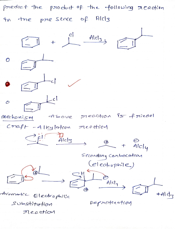 predict the product of the following reaction for the pre sence of Aldis oot is friedel mechanismy - Above - Craft -Alkylatio