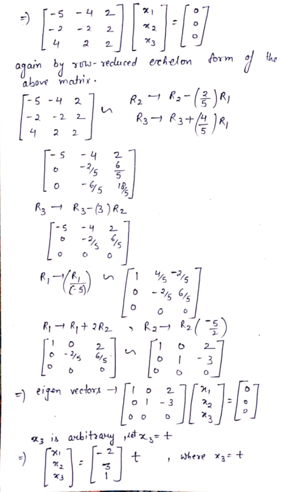E603 again by row- reduced echelon form of the R2 4 R2-(3) Ri above matrix. 5-5-4 2 -2 2 R3 R3 + (1/2) RI 4 2 2. - 5 6 -215 N
