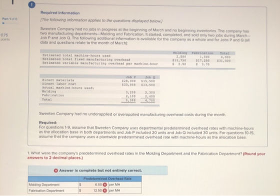 Part 1 of 3 0.75 points Required information [The following information applies to the questions displayed below) Sweeten Com