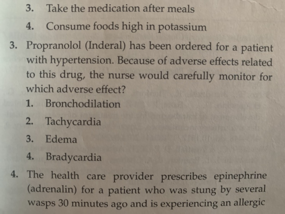 3. Take the medication after meals 4. Consume foods high in potassium 3. Propranolol (Inderal) has been ordered for a patient