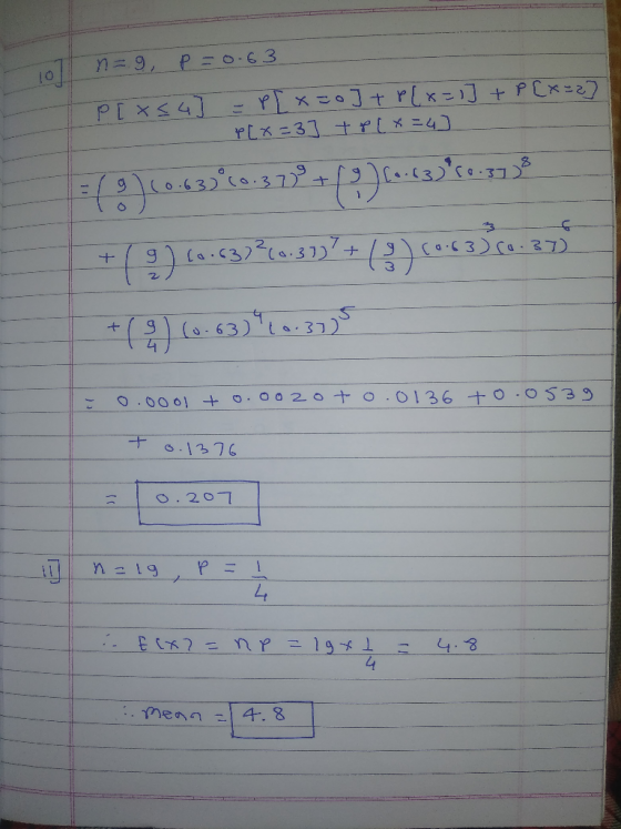 n=9, p=0.63 P[854 ] =P[x=0] + P(x=1] + P[x=2] P[x=3] telx=4] (10.033°20:31° +(?) 10-132*60-303 +(95) 60-637 10:31)| + (3) (0-