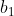 b_{1}