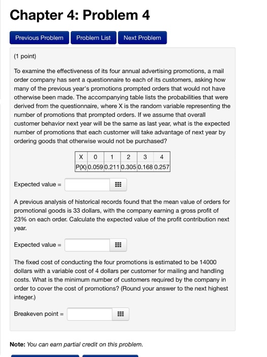 Chapter 4: Problem 4 Previous Problem Problem List Next Problem (1 point) To examine the effectiveness of its four annual adv
