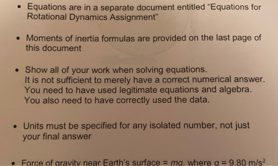 • Equations are in a separate document entitled Equations for Rotational Dynamics Assignment • Moments of inertia formulas