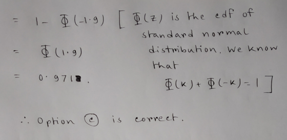 shandard nomal distrmibuion, We know hak 重(1.9) .. Ophion (e) İs correct