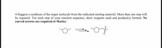 4-Suggest a synthesis of the target molecule from the indicated starting material. More than one step will be required. For e