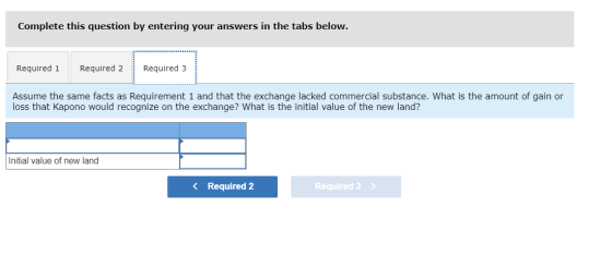 Complete this question by entering your answers in the tabs below. Required 1 Required 2 Required 3 Assume the same facts as
