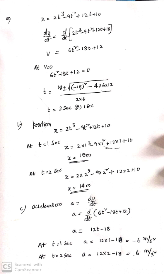 X = 263_94 +126+70 theo then (202947125+10] v = 66-18t+12 At Vzo 6 -18t+12=0 t. 181 √(18) — 446x12 2x6 y t = 2 sec ) 1sec pos