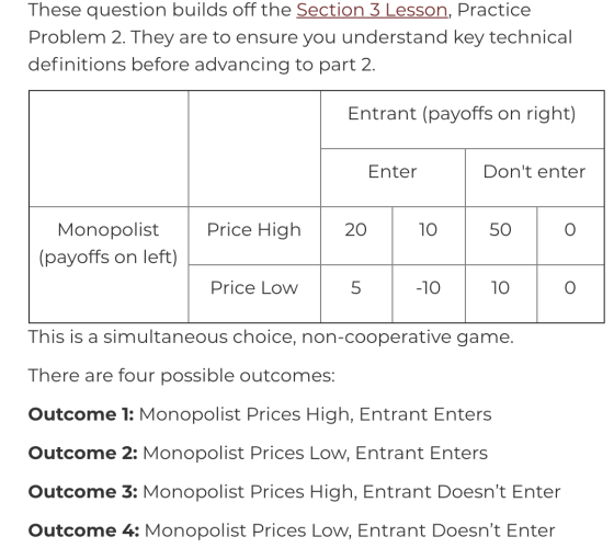 These question builds off the Section 3 Lesson, Practice Problem 2. They are to ensure you understand key technical definitio