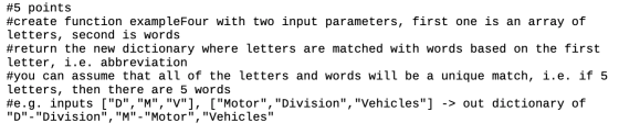 #5 points #create function exampleFour with two input parameters, first one is an array of letters, second is words #return t