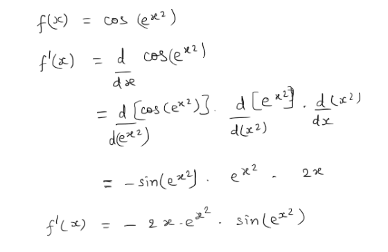 - cos (62) f(c) f(X) d coscevezy dae =d[ces ce)) dcery.d(x2) dez) dx d(x2) 2 e = - sinlezzy ex2 f(x) - 2 a qoe ede? sin(ex2)