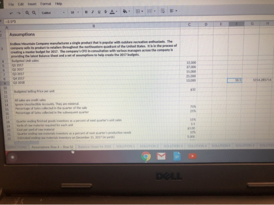 File Edit Insert a a Format Help Caliber . 10 . BIUSA - ES -3.53 I E F G H Assumptions Endless Mountain Company manufactures