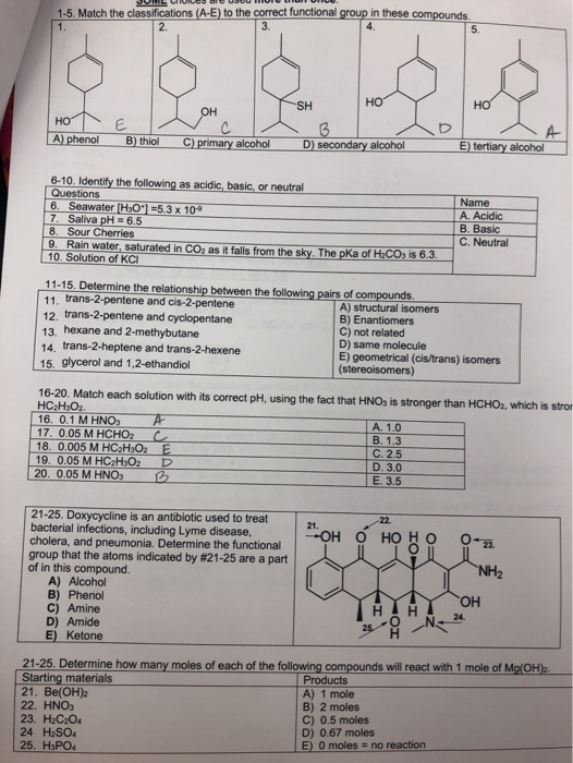1-5. Match the classifications (A-E) to the correct functional group in these compounds. 2. 3. 4. 5. но но SH Он но E A E) te