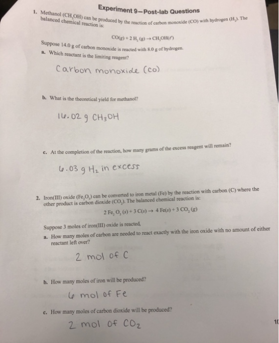 Experiment 9-Post-lab Questions 1. Methanol (CH,OH) can be produced by the reaction o balanced chemical reaction is by the re