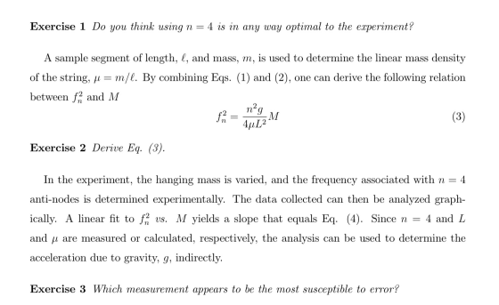 Exercise 1 Do you think using n = 4 is in any way optimal to the experiment? A sample segment of length, l, and mass, m, is u