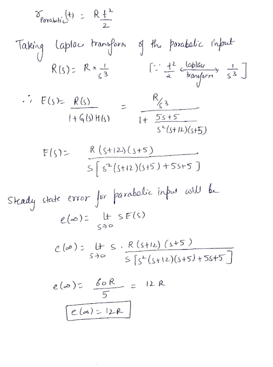o porabolickt = Rt² 2 Taking Laplace transform of the porakelic input R(S) = RxI [t2 lablau <3 2 transform R/3 i Elst R(S) I+