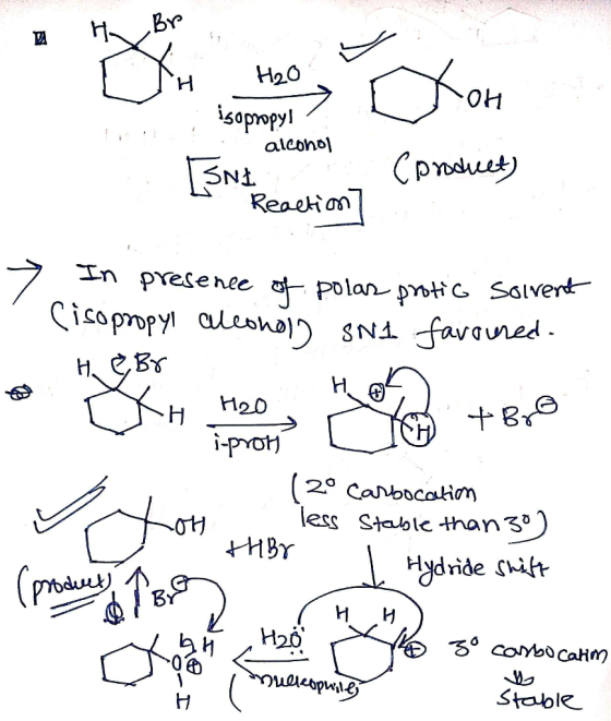 Br H20 isopopyl alconol Cpnshet Reaehion 7 Cisopropyl aleshoSNA favauned ЕE In presenee Polan protic solvert Bre pYot 2° Canb