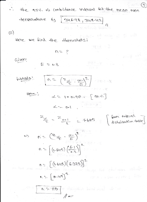 the 954. ob confidence interval tod the reano tenperature is 346.98, 349.42 Here we find the the nostats na? Given! tovaralo