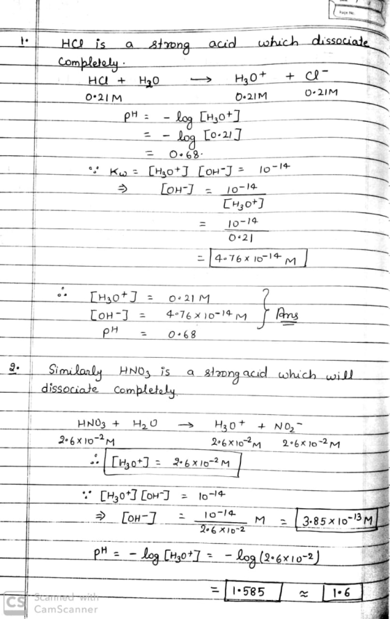 S He is a strong_acid which dissociate Completely. HU + Hao H2O+ + ce- 0.21M 0.211 0:21M pH : - log [H3O+] = - log [0.21) = 0