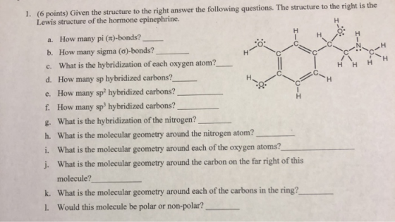 1. (6 points) Given the structure to the right answer the following questions. The structure to the right is the Lewis struct