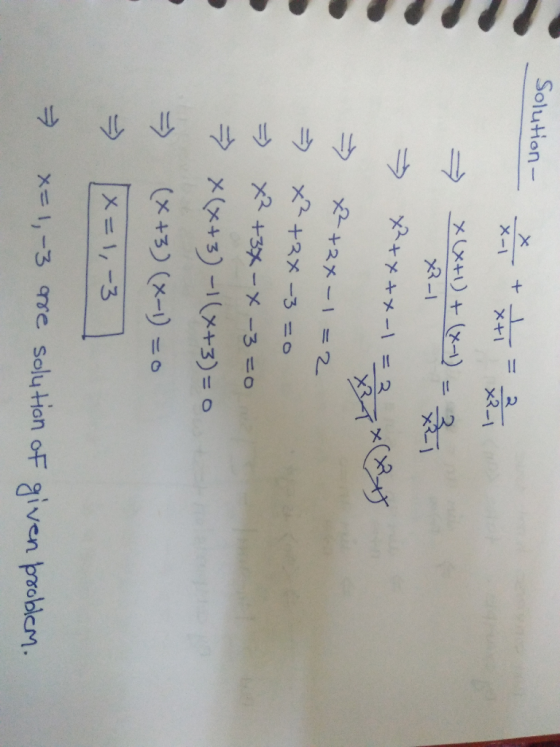 Solution- 意 ⇒ メカキン 、 ラメグ+タートアライメページ う +2メー1=2 う x2+マメ-3=0 = x2+3メーX-3=0 マ メ(メ+3) -(メ+3)=0 = (x+3)(x-1) =0 メ=1,-3] x=1-3 are s