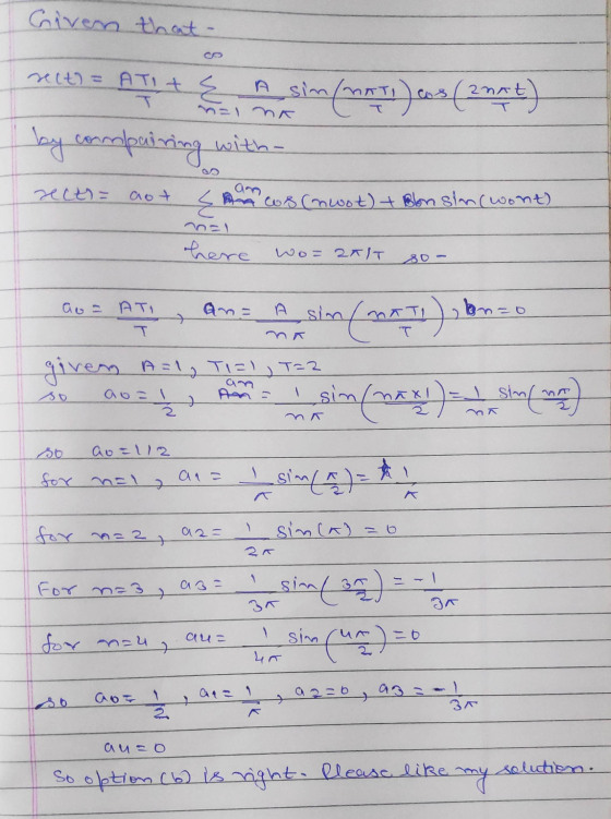 Given that relt) = ATI + { A sin(MITI) cos (2nAt) by compairing with rectr= not sancos (nwot) + Blon sim (wont) here wo=2A/T
