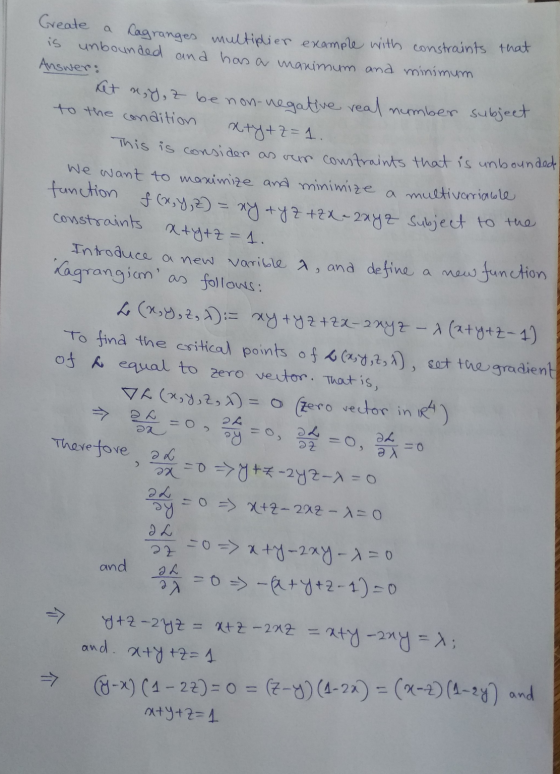 a multivariable Greate a Lagranges multiplier example with constraints that is unbounded and has a maximum and minimum Answer