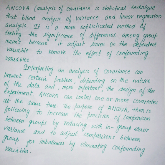 ANCOVA (analyste of covariante is stafiscfical tedhnigue hat blend anali analオsis. Tt is] a more 8ophishcated method o teh o