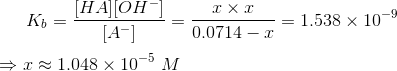 K -= 1.538 x 10-4 [HAllон = ххх [A-] 0.0714 - 1.048 x 10-5 M.