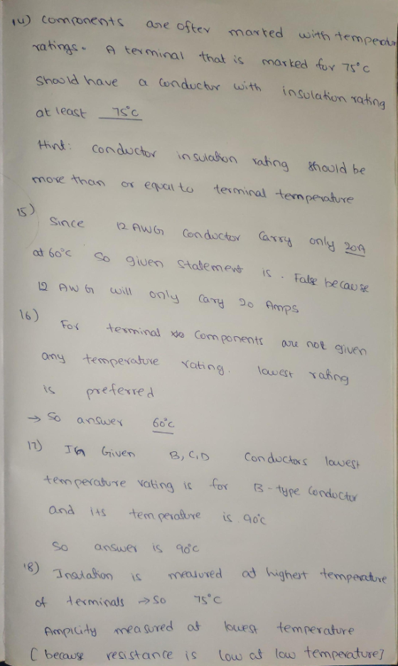 i components are ofter marted with temperatur ratings. A terminal that is marked for 75° c should have a conductor with insul