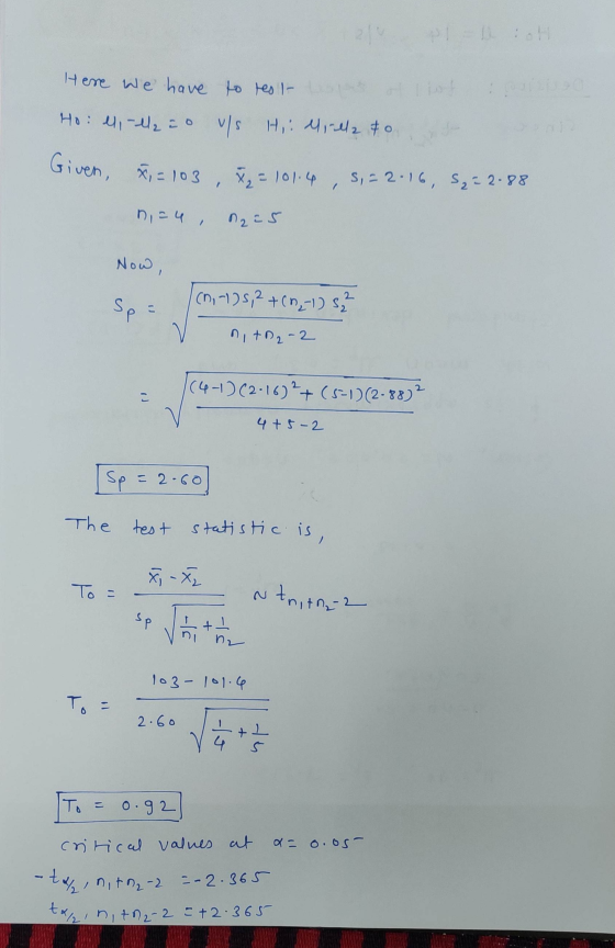 Here we have to res I-D Ho eli-la i o vs H. Mirela to Given, x = 103 x = 101.4, si=2.16, S2=2.88 n. = 4, nis Now , se (2, -1)