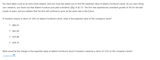You have taken a job as an entry-level analyst, and your boss has asked you to find the expected value of Adams Furnitures s