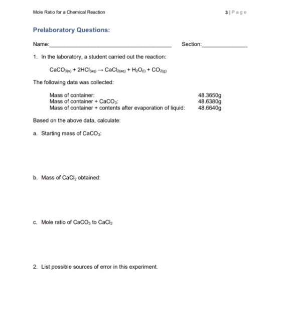 Mole Ratio for a Chemical Reaction 31 Page Prelaboratory Questions: Section: Name: 1. In the laboratory, a student carried ou