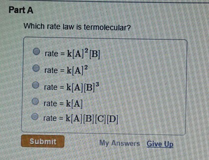 Which rate law is termolecular? SmallCircle rate