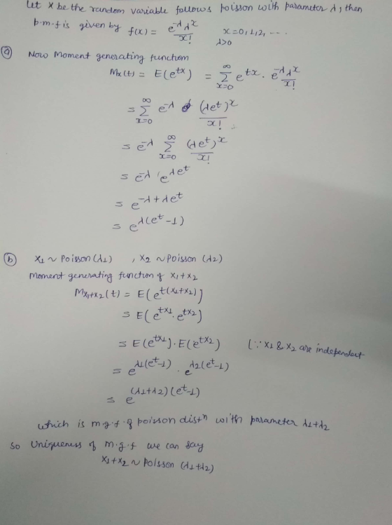 b-m-is given by flx ) = 巳 Tí A>o 9 Novo moment generatina funchom d et Acet-J) Xn Poisson (Au) X2 Poisson (dz) moment genchating functmXitx2 tX) stA2)(eti) LOI