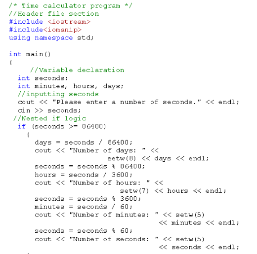 Time calculator program/ // Header file section #include <10st ream> #includeiomanip> using namespace std: int main() //Varia