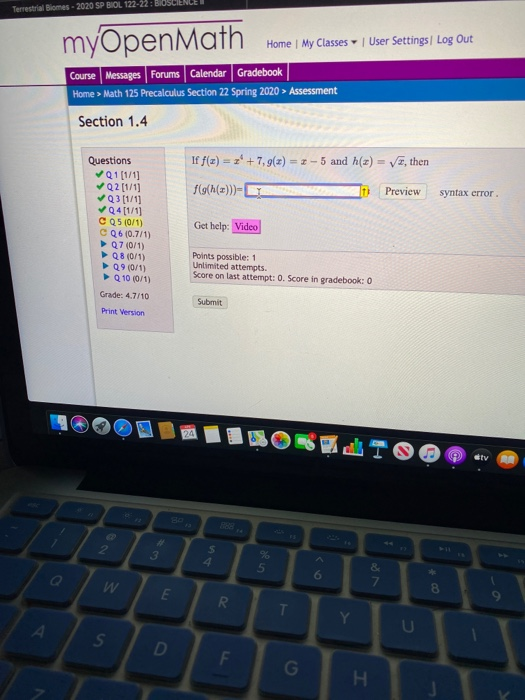 Terrestrial Biomes - 2020 SP BIOL 122-22: BIOSCIENCE Home | My Classes • 1 User Settings Log Out myOpenMath Course Messages F