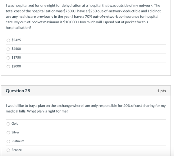 I was hospitalized for one night for dehydration at a hospital that was outside of my network. The total cost of the hospital