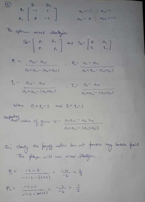 912) 012 = -2 A [ 2 au- 1 as I -2 The optimum mixed SA=I A p. strategies A 7 and Soc Br P 12 20 ] P = 922 921 P = 0,1 - 012