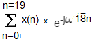 n 19 Σ χ(n) x eiu18η n 0