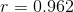 r=0.962